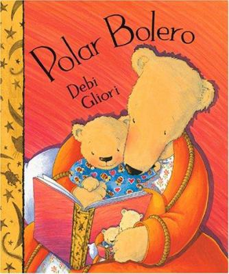 Polar Bolero : a bedtime dance