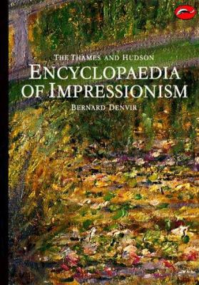 The Thames and Hudson encyclopaedia of Impressionism