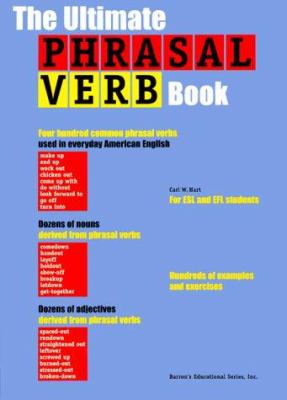 The ultimate phrasal verb book