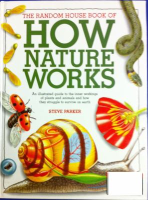 The Random House book of how nature works