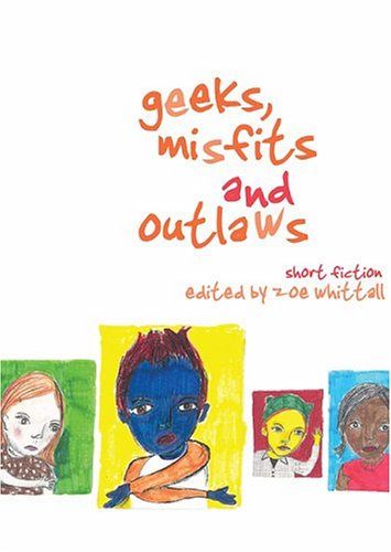 Geeks, misfits & outlaws
