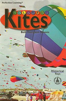 Colorful kites : historical toys