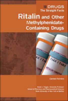 Ritalin and other methylphenidate-containing drugs