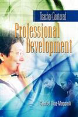 Teacher-centered professional development