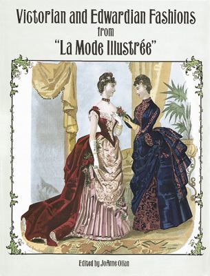 Victorian and Edwardian fashions from "La Mode Illustrée