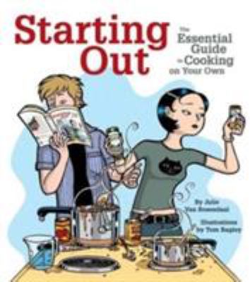 Starting out : the essential guide to cooking on your own