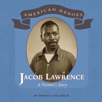 Jacob Lawrence : a painter's story