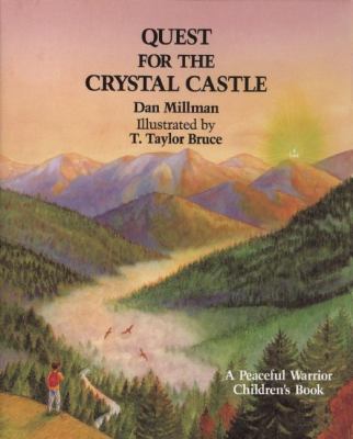 Quest for the crystal castle : a peaceful warrior children's book