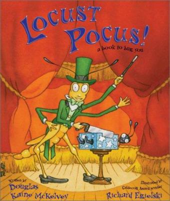 Locust pocus! : a book to bug you