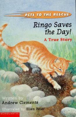 Ringo saves the day! : a true story