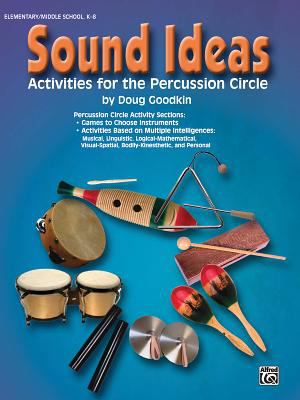 Sound ideas : activities for the percussion circle