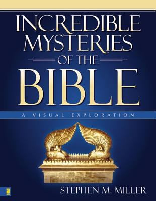 Mysteries of the Bible : from Genesis to Revelation, intriguing questions and direct answers