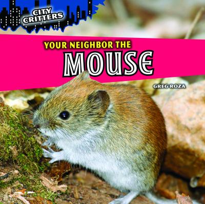 Your neighbor the mouse