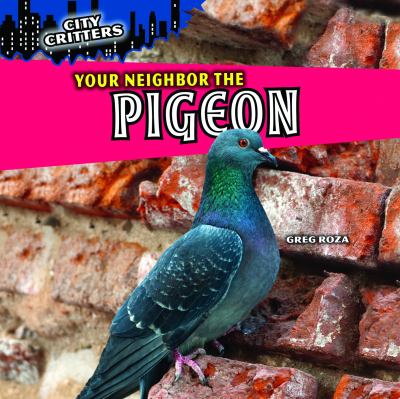 Your neighbor the pigeon