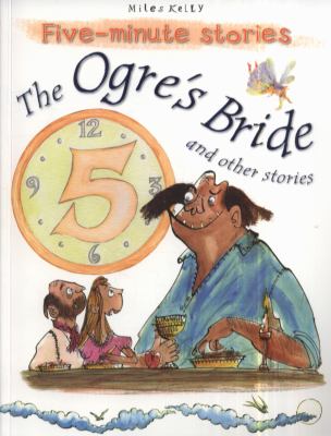 The ogre's bride and other stories.