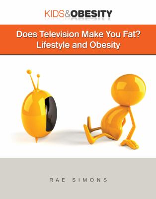 Does television make you fat? : lifestyle and obesity