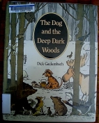 The dog and the deep dark woods