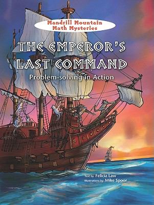 The Emperor's last command : problem-solving in action