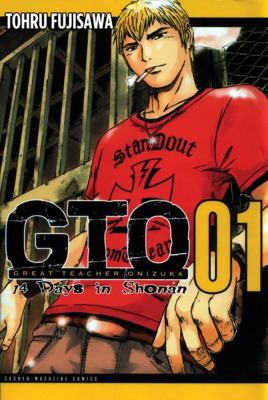 GTO, Great Teacher Onizuka. 01, 14 days in Shonan /