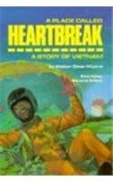 A place called heartbreak : a story of Vietnam