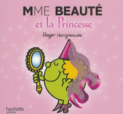 Mme Beauté et la princesse