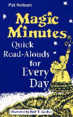 Magic minutes : quick read-alouds for every day