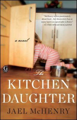 The kitchen daughter : a novel