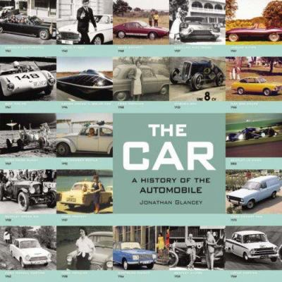 The car : a history of the automobile