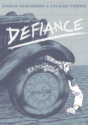 Resistance. Book 2, Defiance /