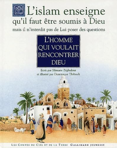 L'homme qui voulait rencontrer Dieu