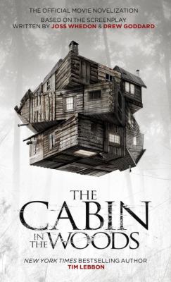 The cabin in the woods : the official movie novelization