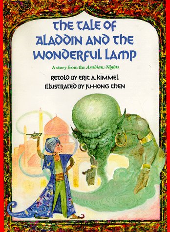 The tale of Aladdin and the wonderful lamp : retold from the Arabian nights