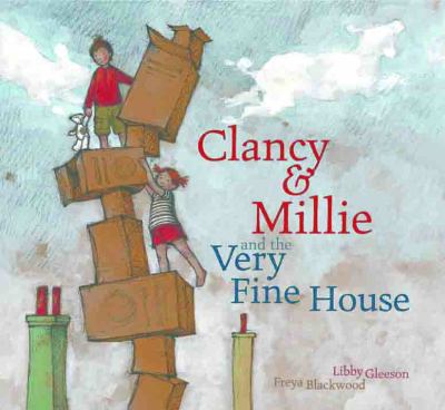 Clancy & Millie, and the very fine house