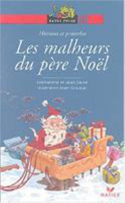 Les malheurs du père Noël : neuf contes