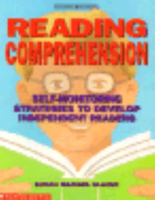 Reading comprehension : self-monitoring strategies to develop independent readers