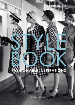 Style book : fashionable inspirations