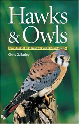 Hawks & owls of the Great Lakes Region & eastern North America