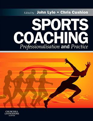 Sports coaching : professionalisation and practice