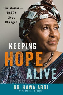 Keeping hope alive : one woman, 90,000 lives changed