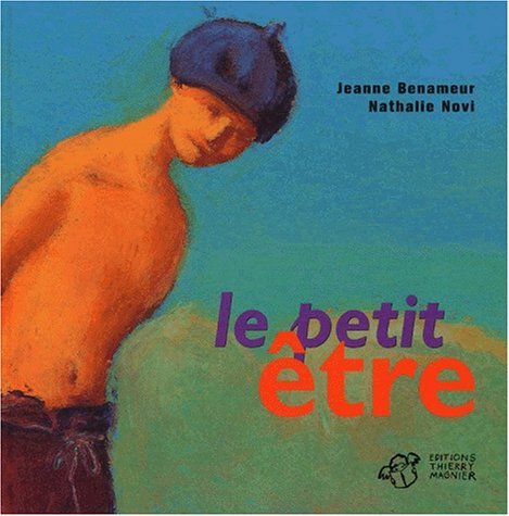 Le petit être