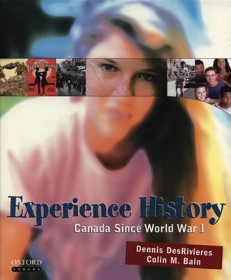 Experience history : Canada since World War I