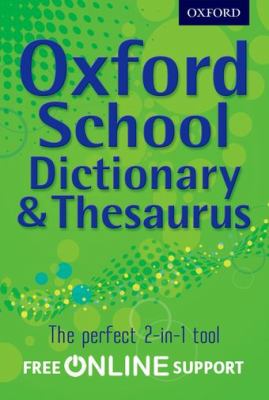 Oxford school dictionary & thesaurus.