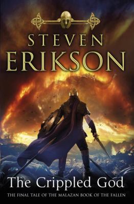 The crippled god : a tale of the Malazan book of the fallen
