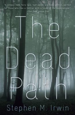 The dead path : a novel