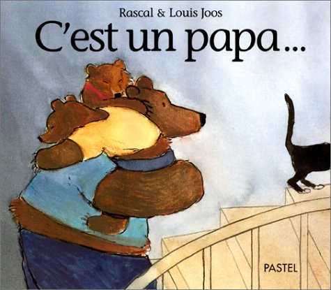 C'est un papa--