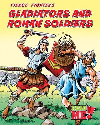Gladiators and Roman soldiers