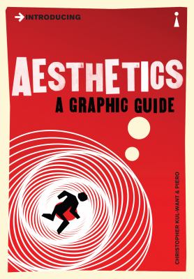 Introducing aesthetics : [a graphic guide]