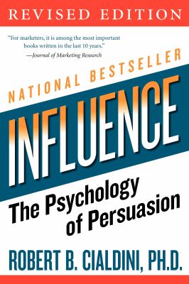 Influence : the psychology of persuasion