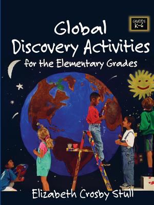 Global discovery activities for the elementary grades