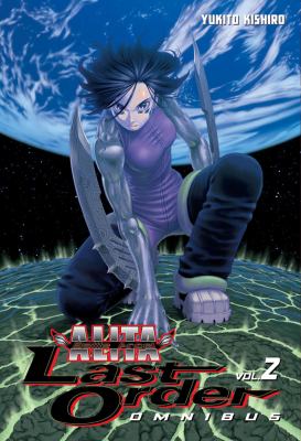 Battle Angel Alita : last order omnibus. 2 /